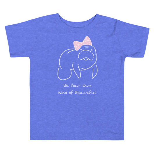 Be Your Own Kind of Beautiful Manatee T-Shirt | Toddler