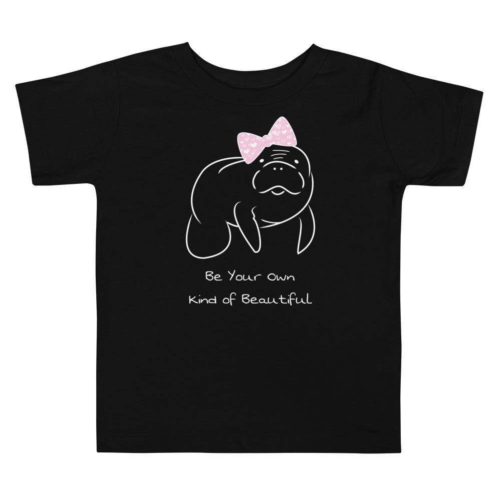 Be Your Own Kind of Beautiful Manatee T-Shirt | Toddler